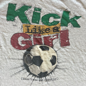 
                  
                    Load image into Gallery viewer, Vintage &amp;#39;95 Big Ball Sports &amp;quot;Kick Like a Girl&amp;quot; T-Shirt
                  
                